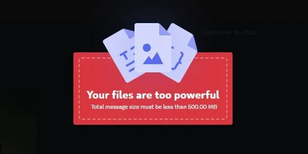 Discord Nitro Your Files are too powerful 500MB